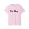 I Got A Guy Shirt