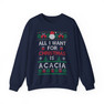 Acacia All I Want For Christmas Crewneck Sweatshirt