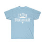 Printify I'm Your Huckleberry T-Shirt 
