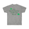 The Leprechauns Made Me Do It - St. Patrick's Day Irish T-Shirt