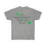 Printify The Leprechauns Made Me Do It - St. Patrick's Day Irish T-Shirt 