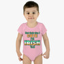 Printify Not Only Am I Cute, I'm Irish Too Onesie