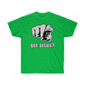 Printify Got Jesus Pointer - Christian T-Shirt 