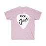 Pick Jesus - Christian T-Shirt