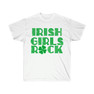 Irish Girls Rock - St. Patrick's Day Irish T-Shirt