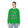 I'm So Eggstra Sweatshirt