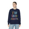 Printify I'm So Eggstra Sweatshirt 