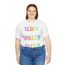 Teach Bravery, Spread Kindness, Accept Difference Bella Canvas T-shirts