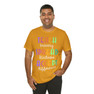 Teach Bravery, Spread Kindness, Accept Difference Bella Canvas T-shirts