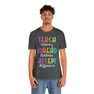 Teach Bravery, Spread Kindness, Accept Difference Bella Canvas T-shirts