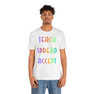  Teach Bravery, Spread Kindness, Accept Difference Bella Canvas T-shirts 