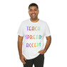  Teach Bravery, Spread Kindness, Accept Difference Bella Canvas T-shirts 