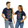  Teach Bravery, Spread Kindness, Accept Difference Bella Canvas T-shirts 