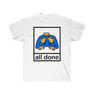 All Done Pecs Picture T-Shirt