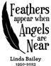 Feathers Appear When Angels Are Near Memory Sticker