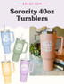 New Sorority 40oz Tumblers