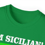 I'm Sicilian What's Your Super Power T-shirt