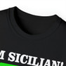  I'm Sicilian What's Your Super Power T-shirt 