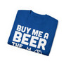 Buy Me A Beer - The End Is Near Custom Venmo T-Shirt