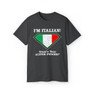 I'm Italian, What's Your Super Power T-shirt