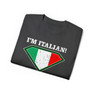 I'm Italian, What's Your Super Power T-shirt