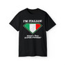  I'm Italian, What's Your Super Power T-shirt 