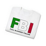 FBI - Full Blooded Italians - Italian T-Shirt 