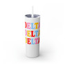 Delta Delta Delta Skinny Tumbler with Straw, 20oz