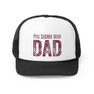 Phi Sigma Rho Dad Trucker Caps