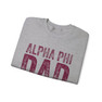 Alpha Phi Dad Crewneck Sweatshirts 