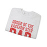  Order of the Eastern Star Dad Crewneck Sweatshirts 