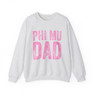 Phi Mu Dad Crewneck Sweatshirts