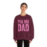 Phi Mu Dad Crewneck Sweatshirts