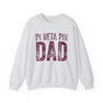  Pi Beta Phi Dad Crewneck Sweatshirts 