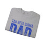  Tau Beta Sigma Dad Crewneck Sweatshirts 