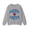 Favorite Sister Sweatshirt