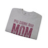 Phi Sigma Rho Mom Crewneck Sweatshirts