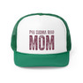 Phi Sigma Rho Mom Trucker Caps