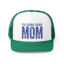 Phi Sigma Sigma Mom Trucker Caps