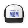 Sigma Delta Tau Mom Trucker Caps