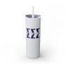 Sigma Sigma Sigma Greek Skinny Tumbler with Straw, 20oz