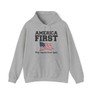 America First - Make America Great Again Hooded Sweatshirts