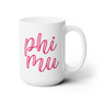 Phi Mu Kem Ceramic Large Mug 15oz