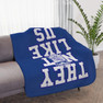 They Not Like Us Phi Beta Sigma Sherpa Blanket