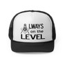 Mason Always On The Level Trucker Hats