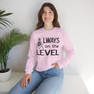  Always On The Level Mason Crewneck Sweatshirts 