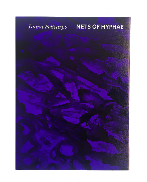 NETS OF HYPHAE — Diana Policarpo Book