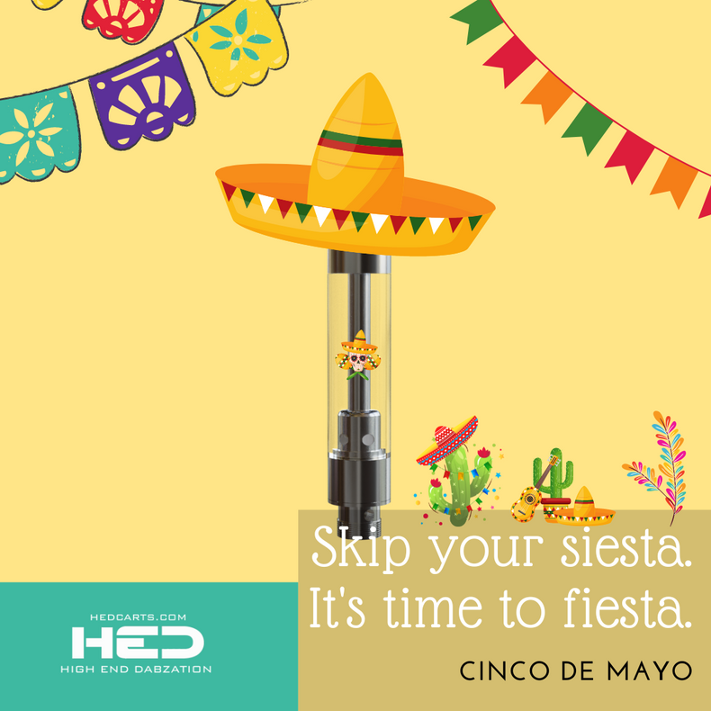 Cinco De Mayo & Cannabis, Are They Related?