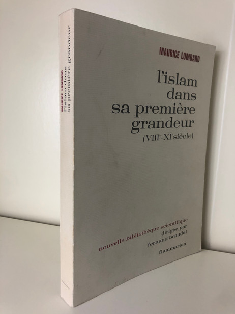 L'Islam dans sa première grandeur