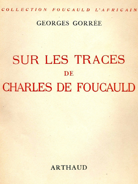 Sur les traces de Charles de Foucauld